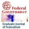 Federal Governance - A graduate journal of federalism has a new web site. Check it out!